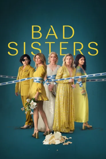 Bad Sisters>