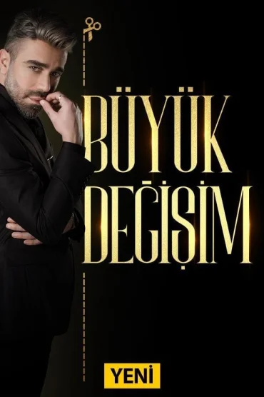 Büyük Değişim>