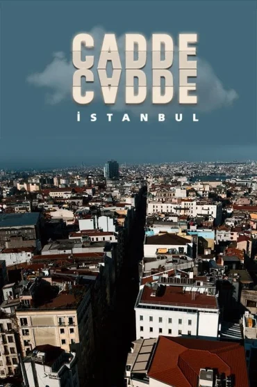 Cadde Cadde İstanbul>