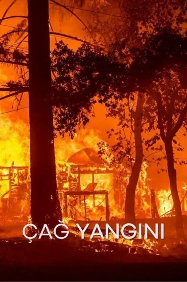 Çağ Yangını>