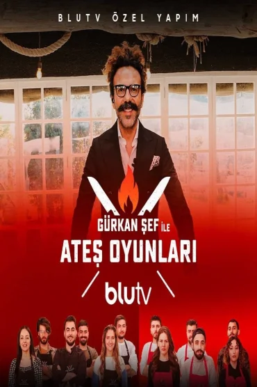 Gürkan Şef ile Ateş Oyunları>