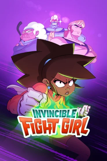 Invincible Fight Girl>