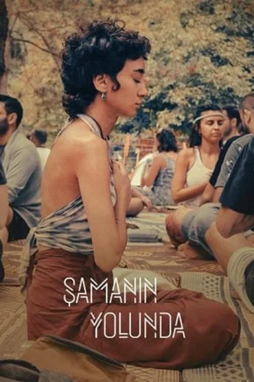 Şamanın Yolunda>