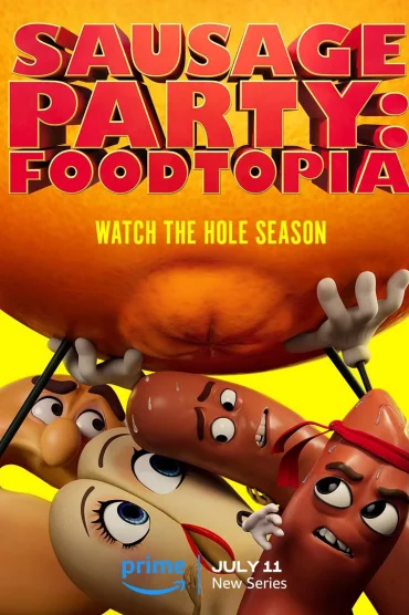 Sausage Party: Foodtopia>