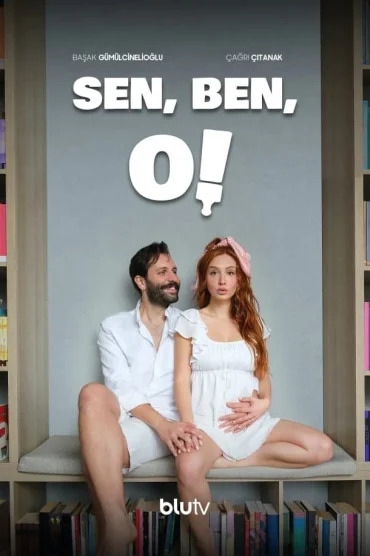 Sen, Ben, O!>