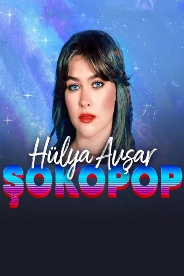 Şokopop Portreler: Hülya Avşar>