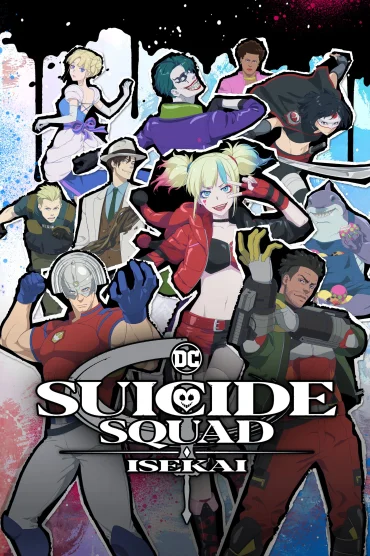 Suicide Squad Isekai>