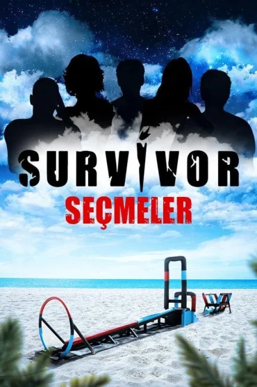 Survivor Seçmeler>