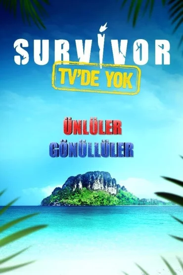 Survivor TVde Yok>