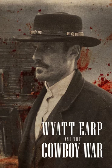 Wyatt Earp ve Kovboy Savaşı>